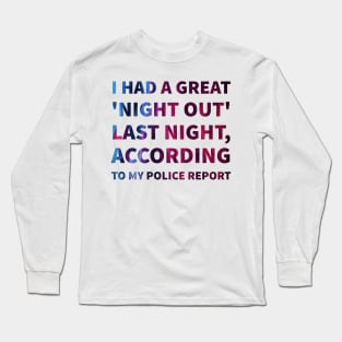 Night out Long Sleeve T-Shirt